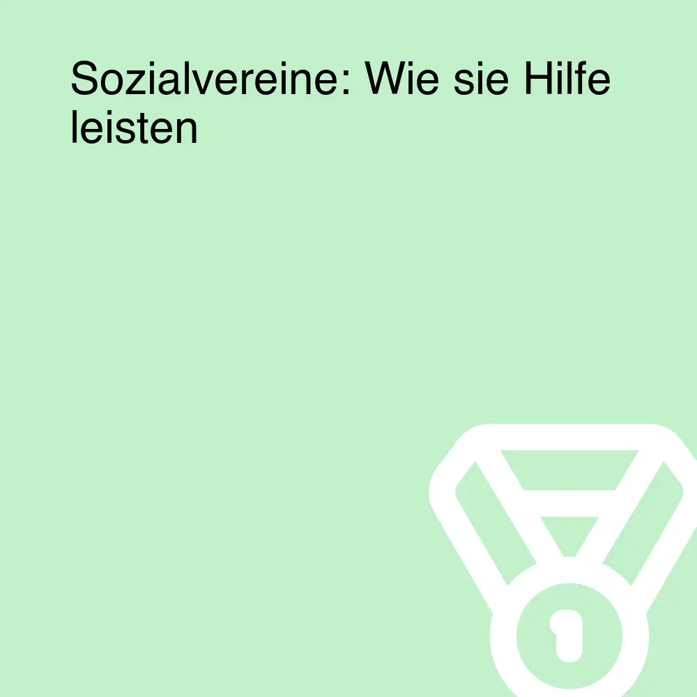 Sozialvereine: Wie sie Hilfe leisten