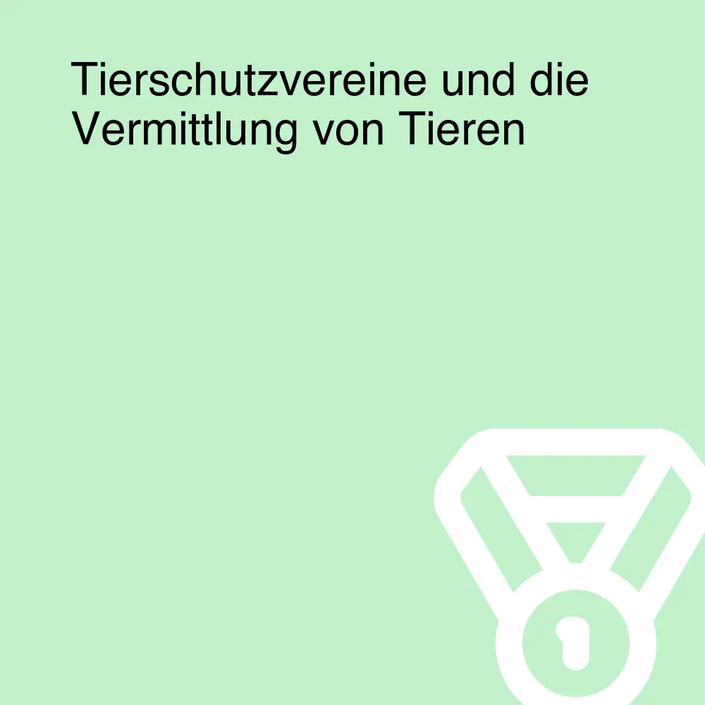 Tierschutzvereine und die Vermittlung von Tieren