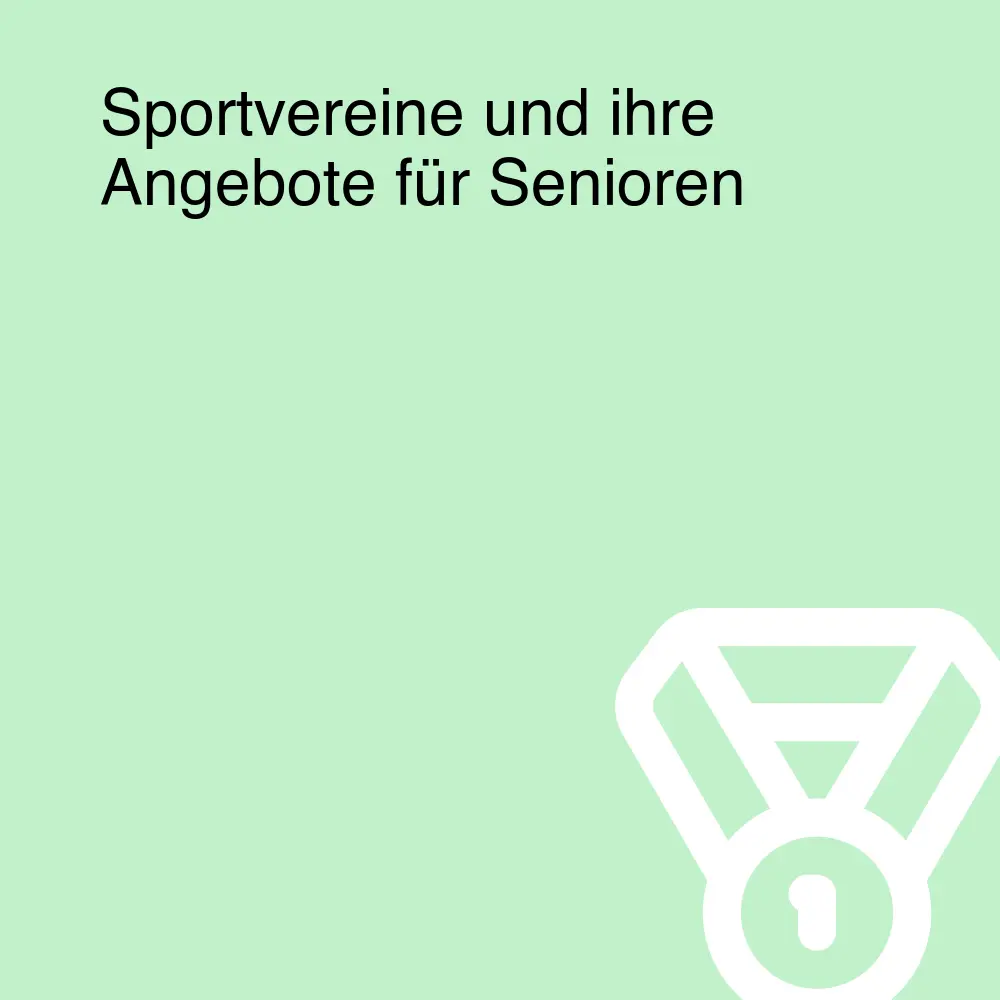 Sportvereine und ihre Angebote für Senioren