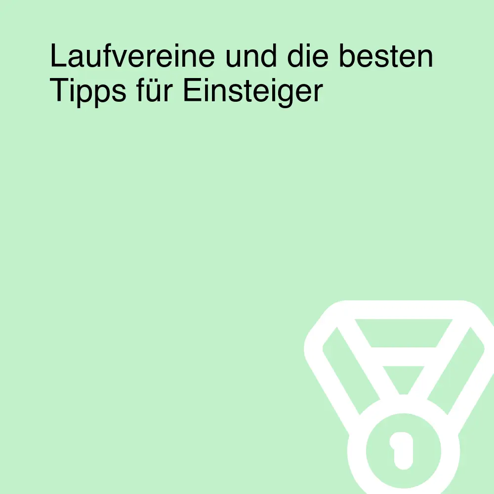 Laufvereine und die besten Tipps für Einsteiger