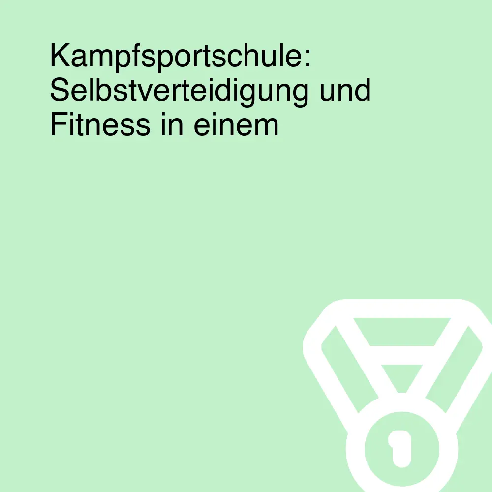 Kampfsportschule: Selbstverteidigung und Fitness in einem Kampfsportschule: Selbstverteidigung und Fitness in einem
