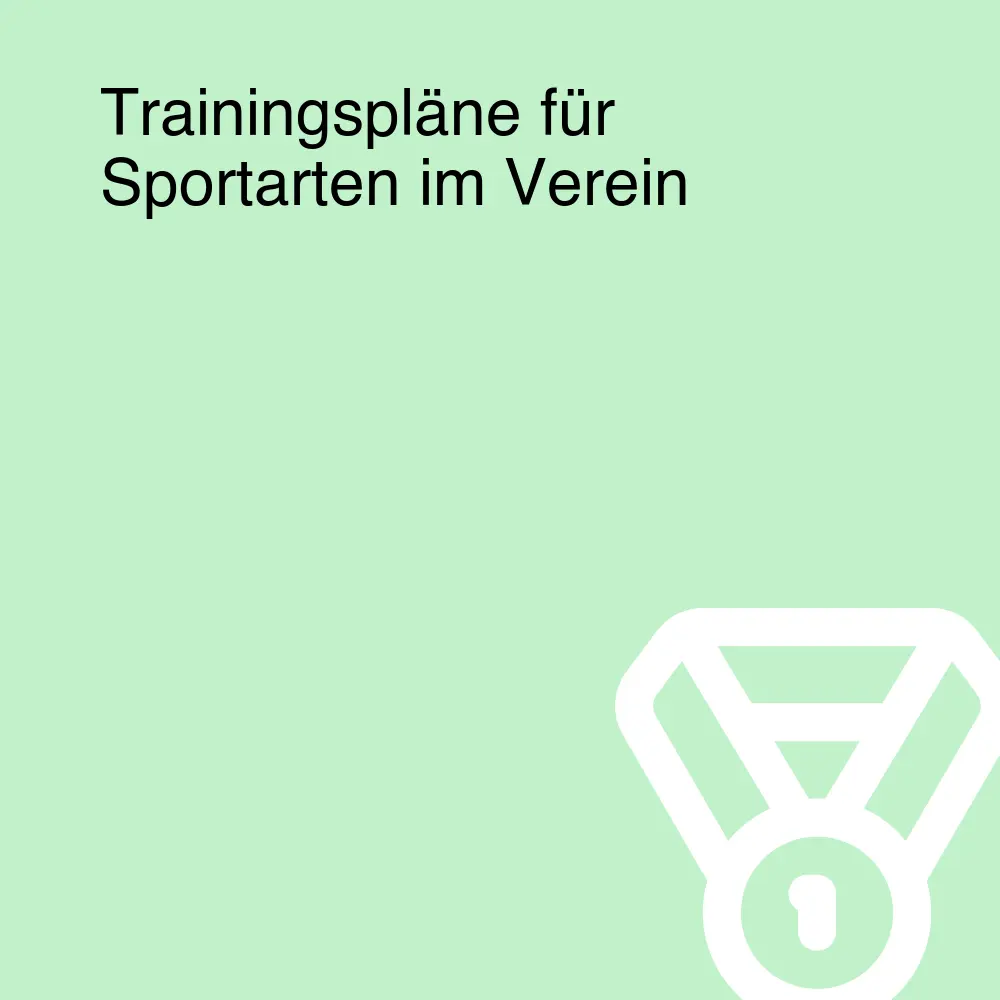 Trainingspläne für Sportarten im Verein