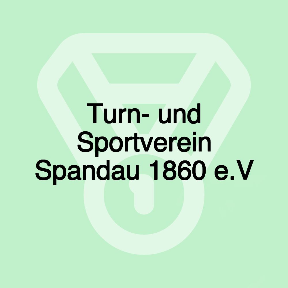 Turn- und Sportverein Spandau 1860 e.V