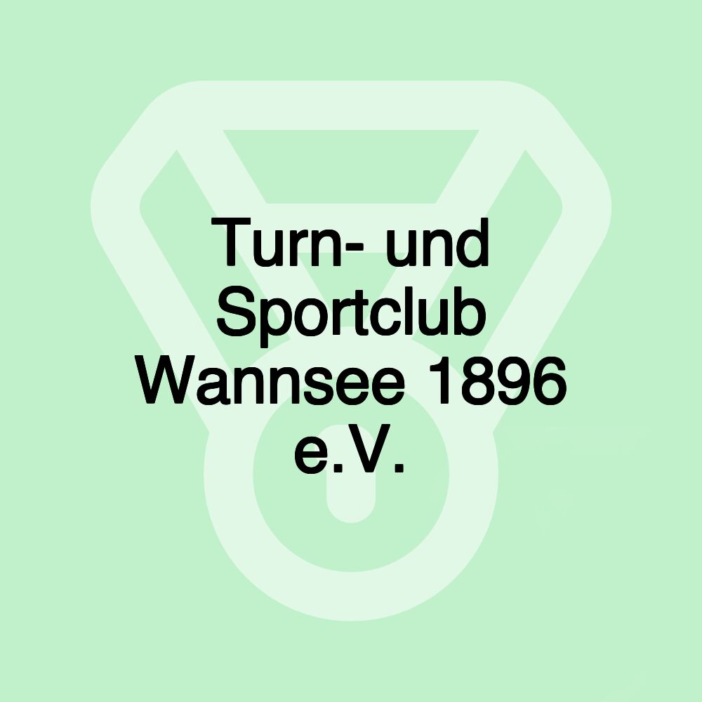 Turn- und Sportclub Wannsee 1896 e.V.