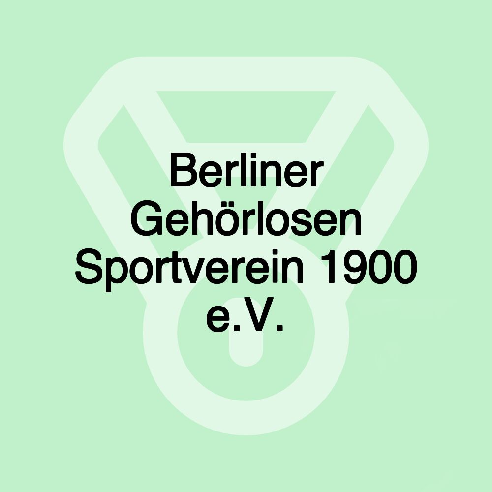 Berliner Gehörlosen Sportverein 1900 e.V.