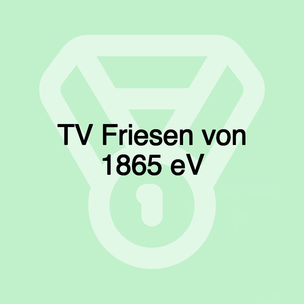 TV Friesen von 1865 eV