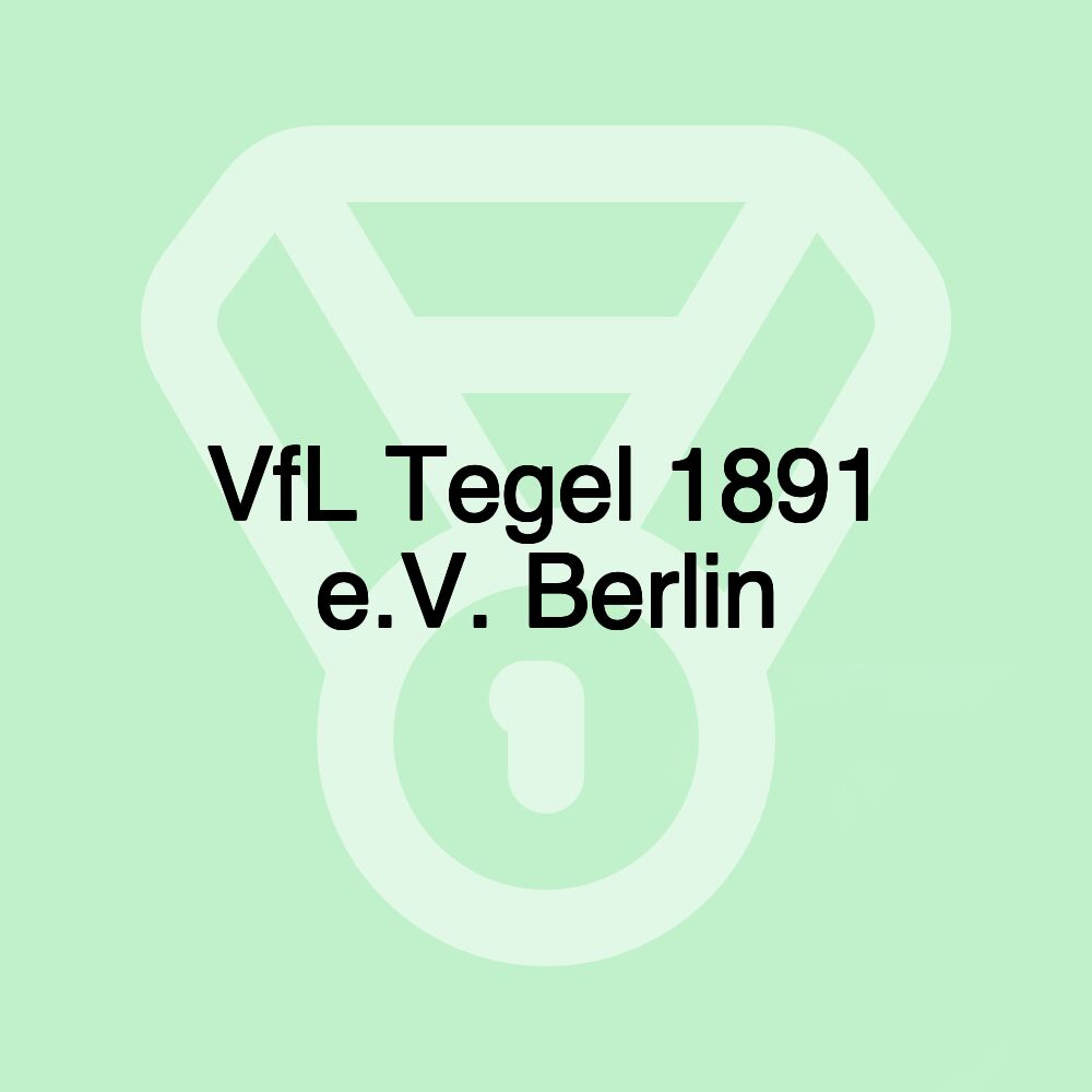 VfL Tegel 1891 e.V. Berlin