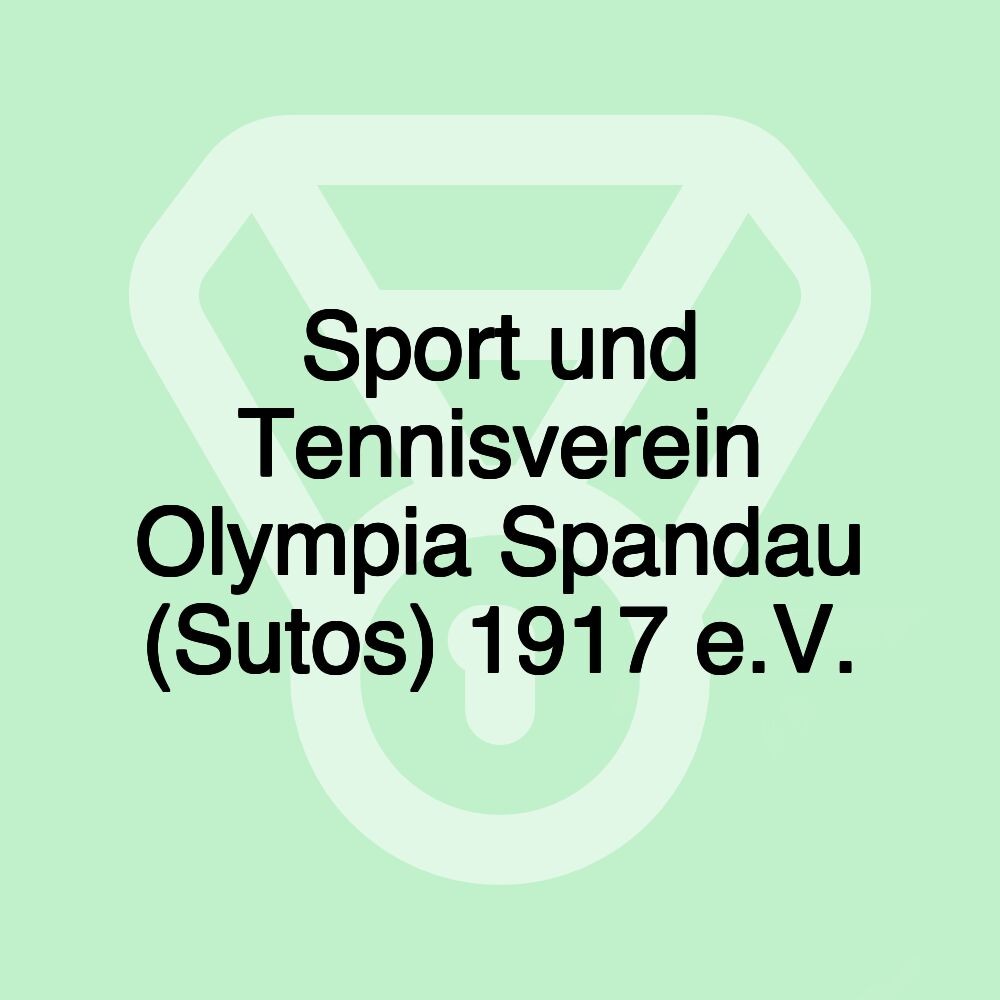 Sport und Tennisverein Olympia Spandau (Sutos) 1917 e.V.