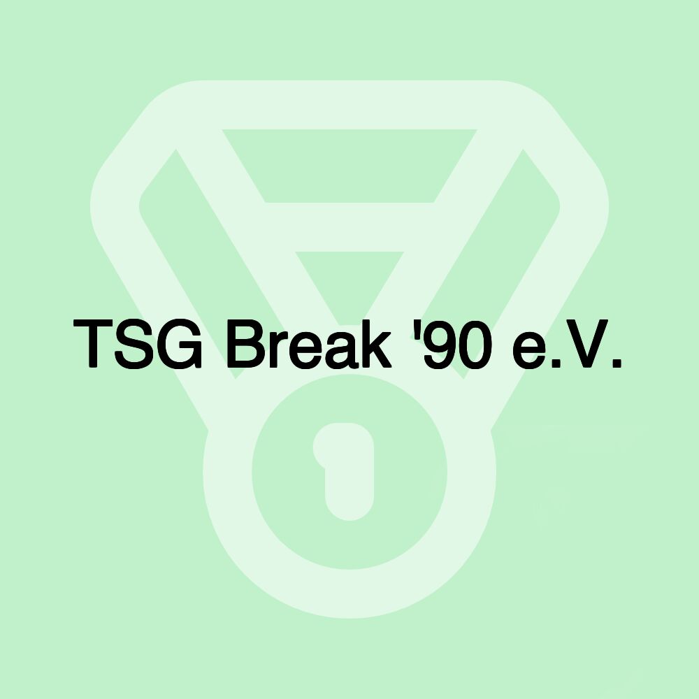 TSG Break '90 e.V.