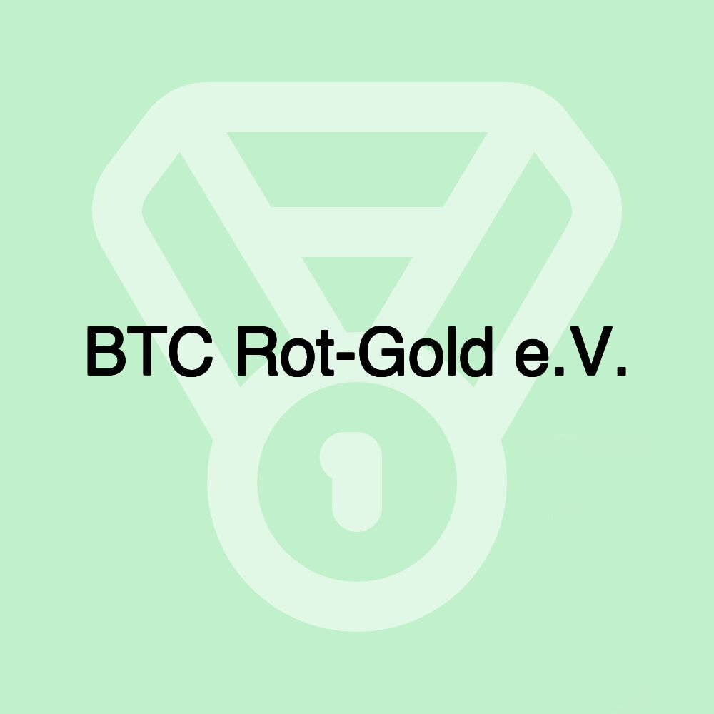 BTC Rot-Gold e.V.