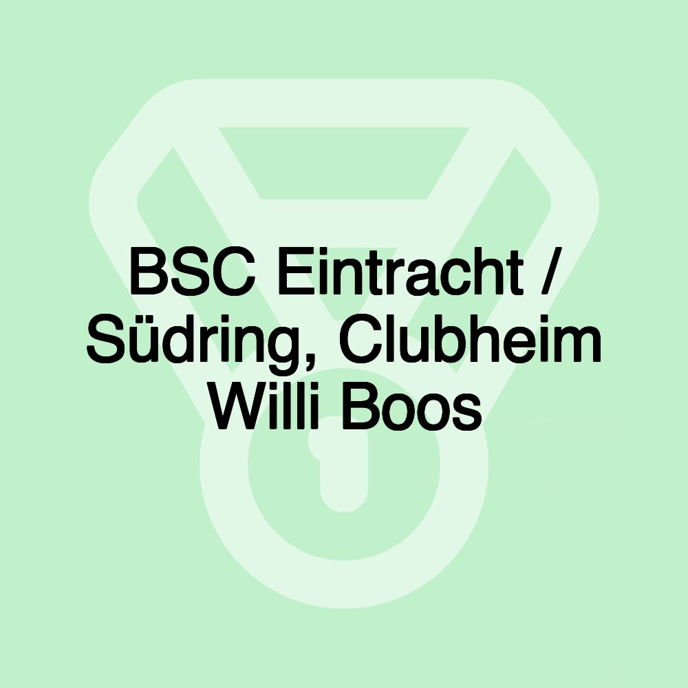 BSC Eintracht / Südring, Clubheim Willi Boos