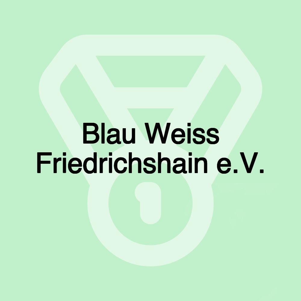 Blau Weiss Friedrichshain e.V.