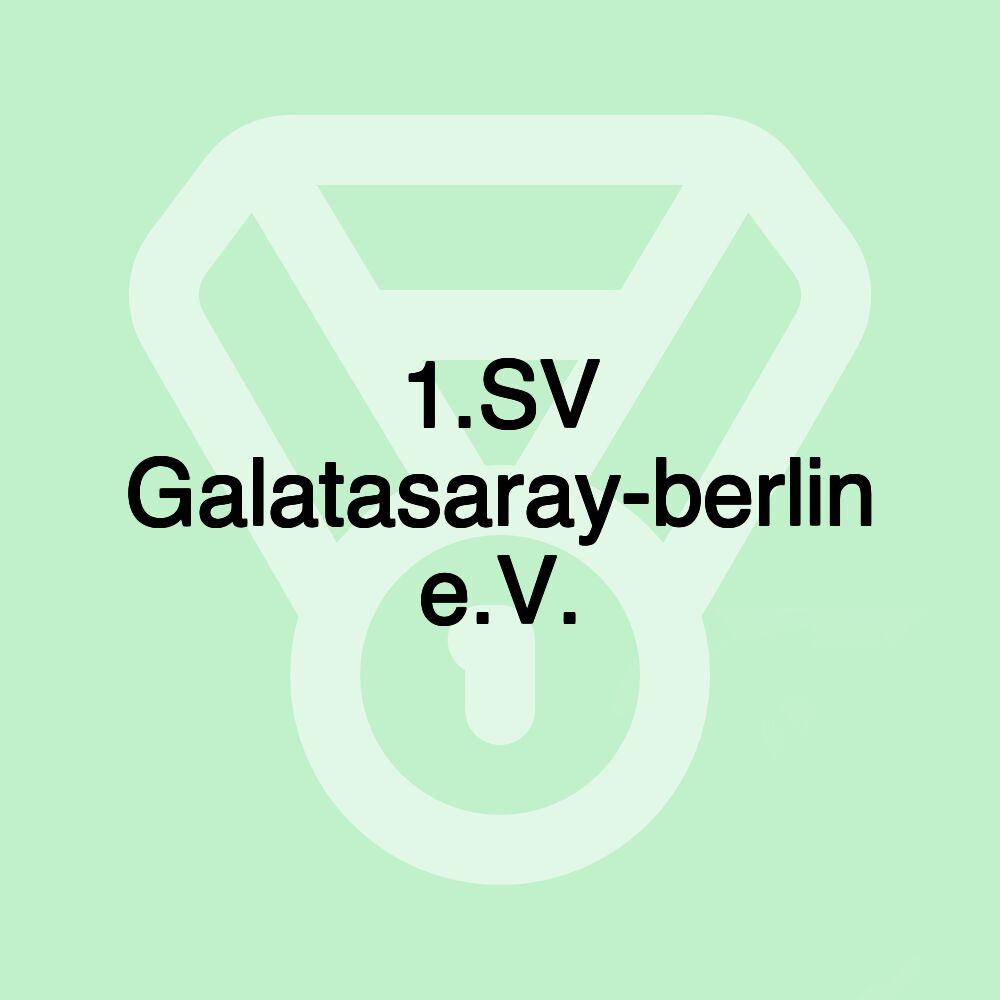 1.SV Galatasaray-berlin e.V.