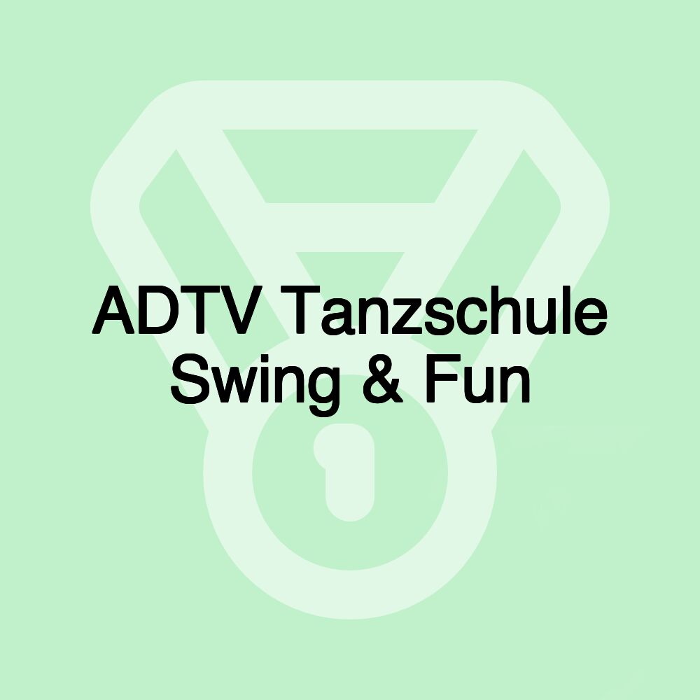 ADTV Tanzschule Swing & Fun