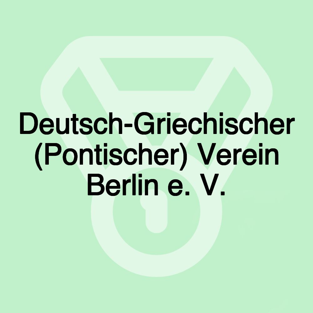 Deutsch-Griechischer (Pontischer) Verein Berlin e. V.