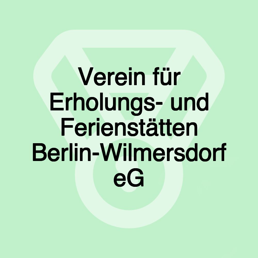 Verein für Erholungs- und Ferienstätten Berlin-Wilmersdorf eG