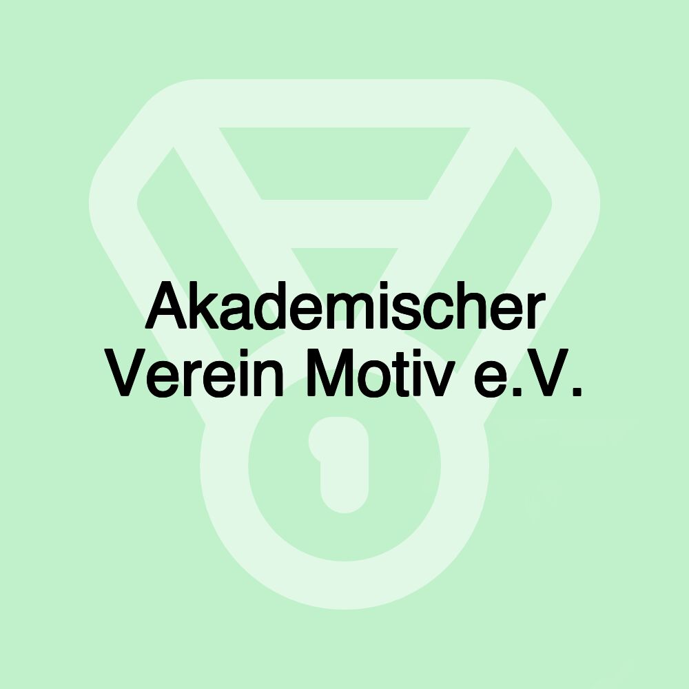 Akademischer Verein Motiv e.V.