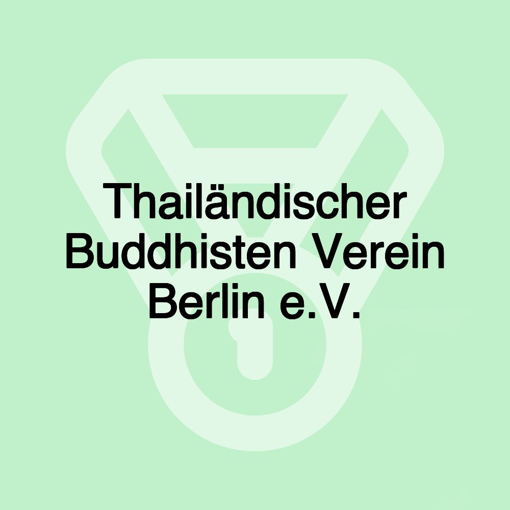 Thailändischer Buddhisten Verein Berlin e.V.