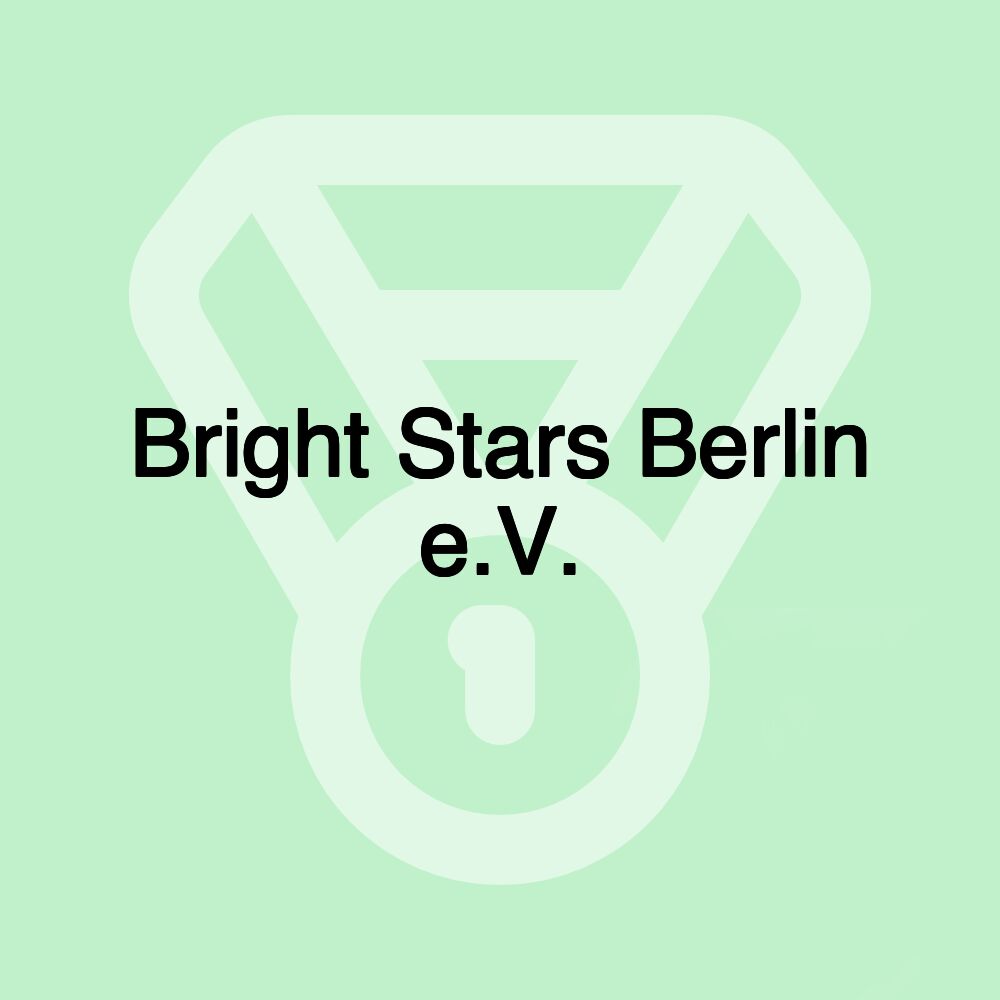 Bright Stars Berlin e.V.