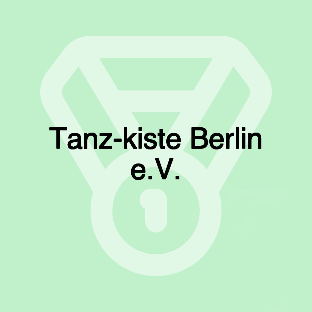 Tanz-kiste Berlin e.V.