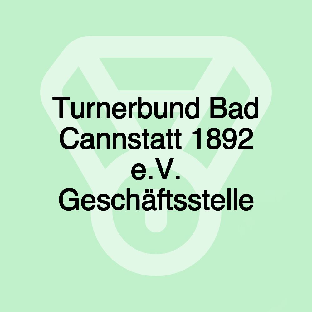 Turnerbund Bad Cannstatt 1892 e.V. Geschäftsstelle