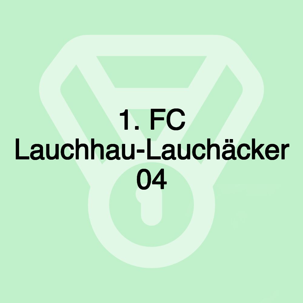 1. FC Lauchhau-Lauchäcker 04