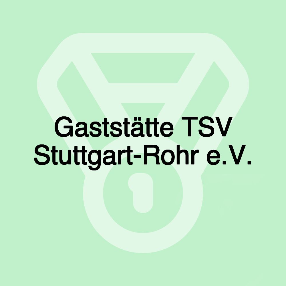 Gaststätte TSV Stuttgart-Rohr e.V.