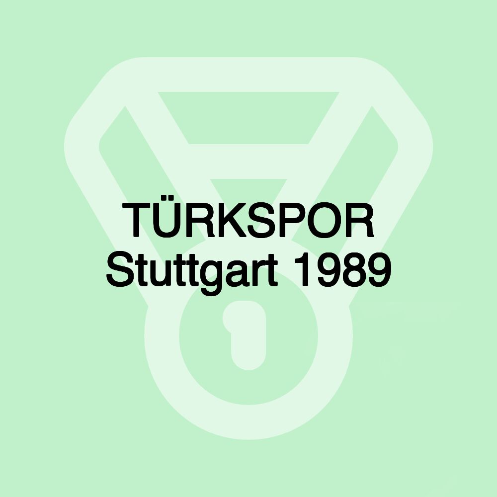 TÜRKSPOR Stuttgart 1989