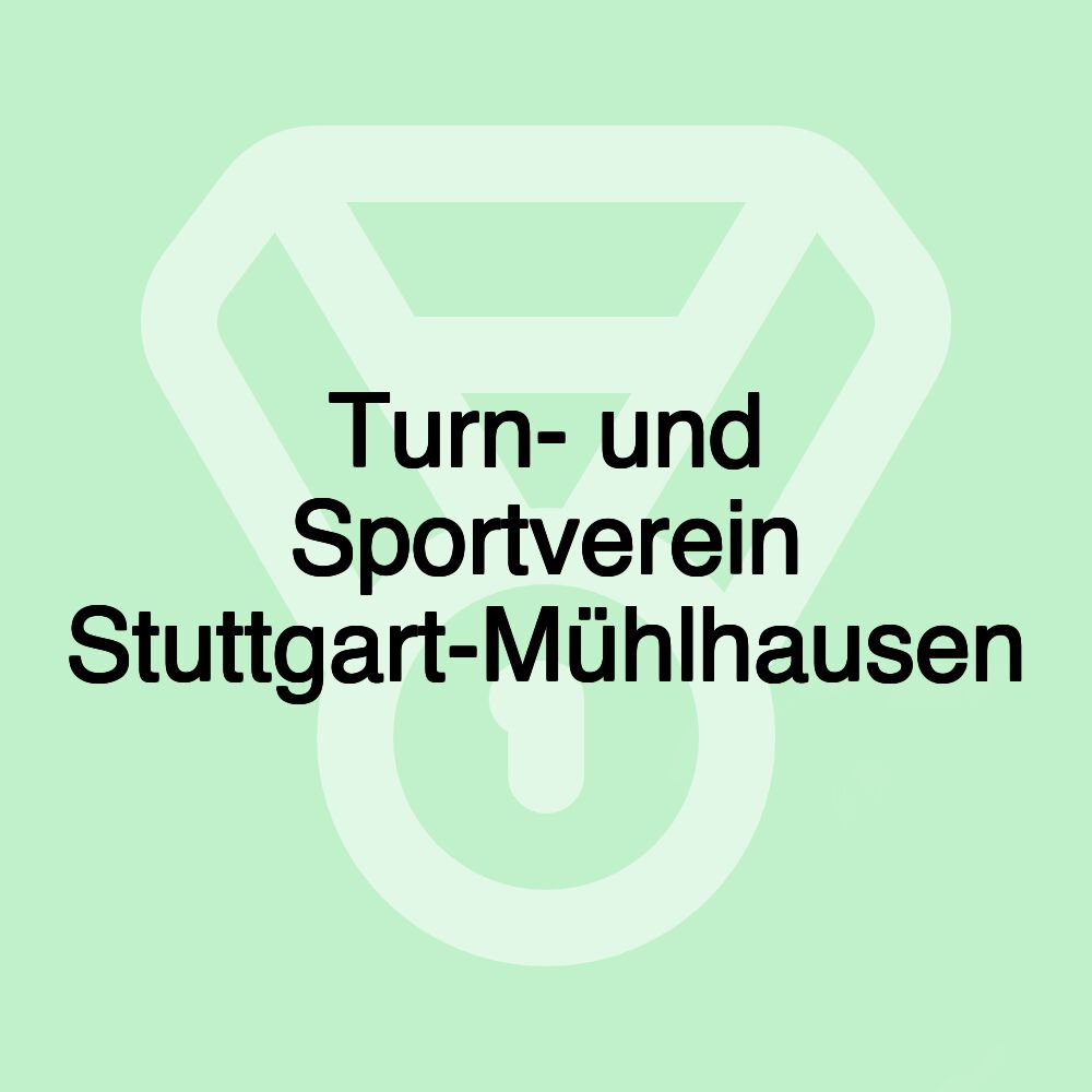 Turn- und Sportverein Stuttgart-Mühlhausen