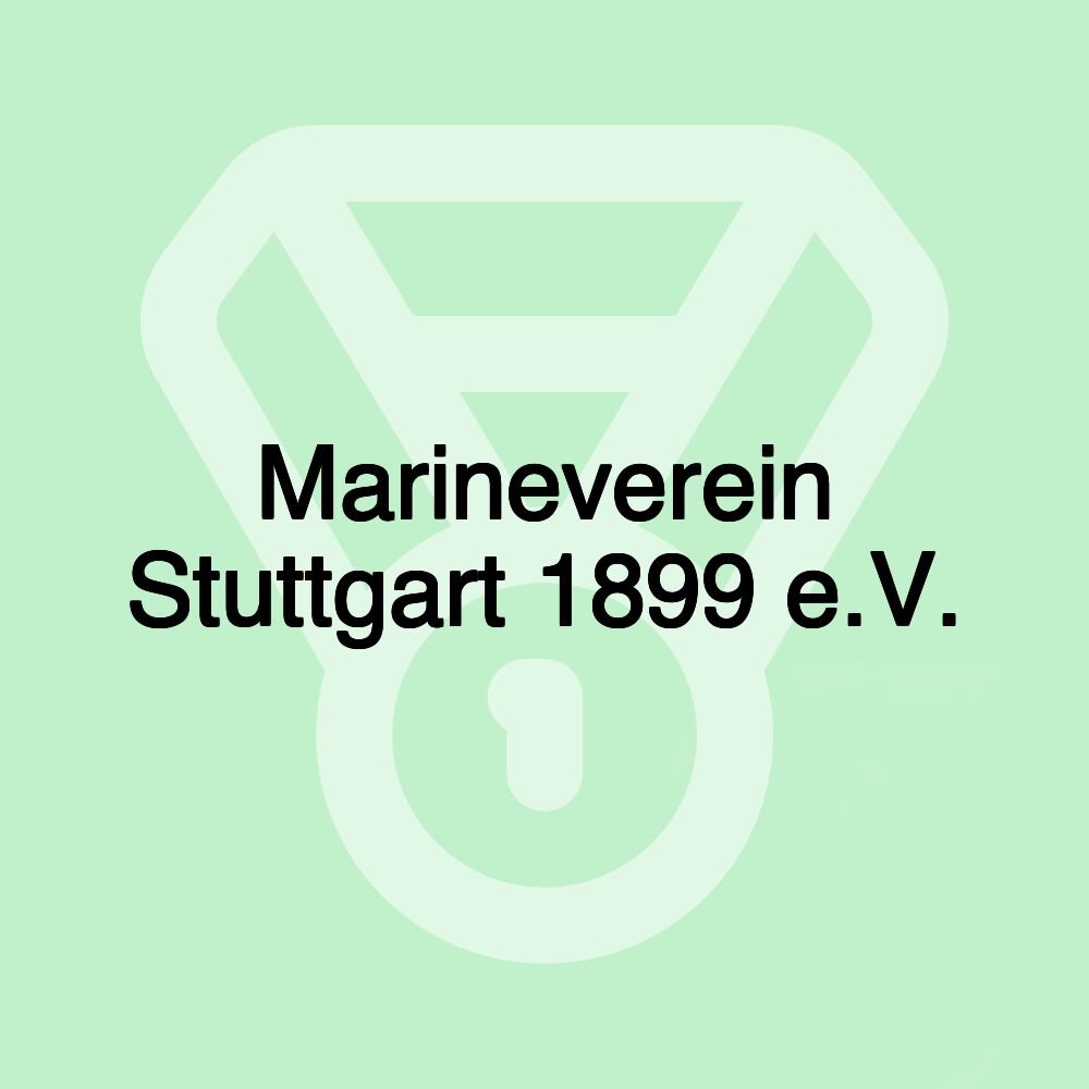 Marineverein Stuttgart 1899 e.V.