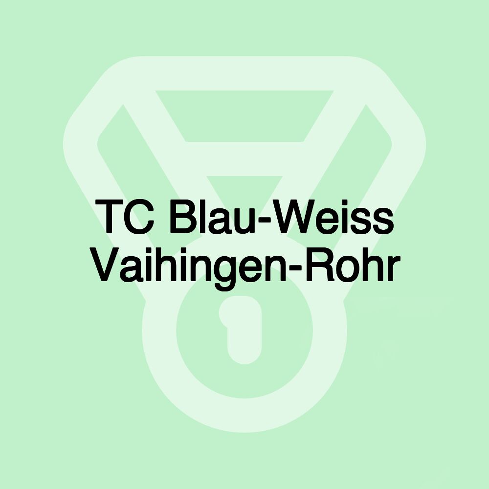 TC Blau-Weiss Vaihingen-Rohr