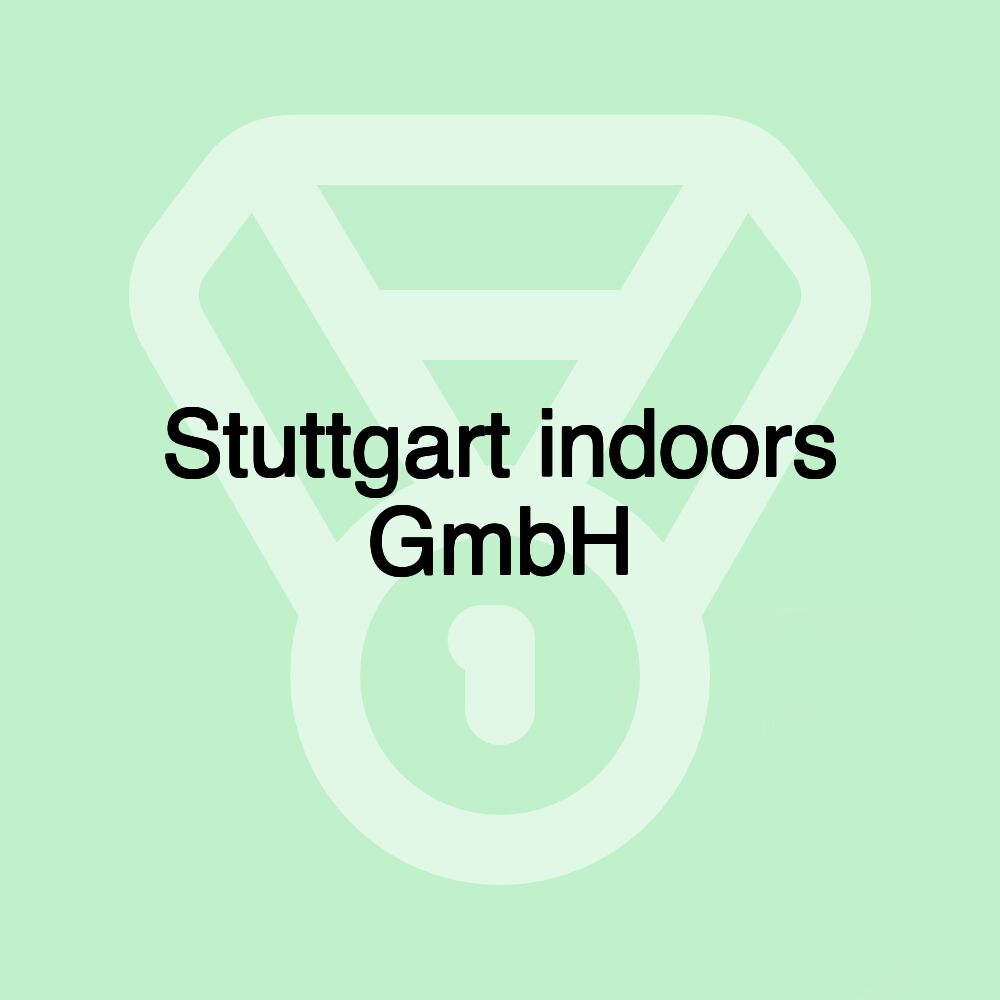 Stuttgart indoors GmbH