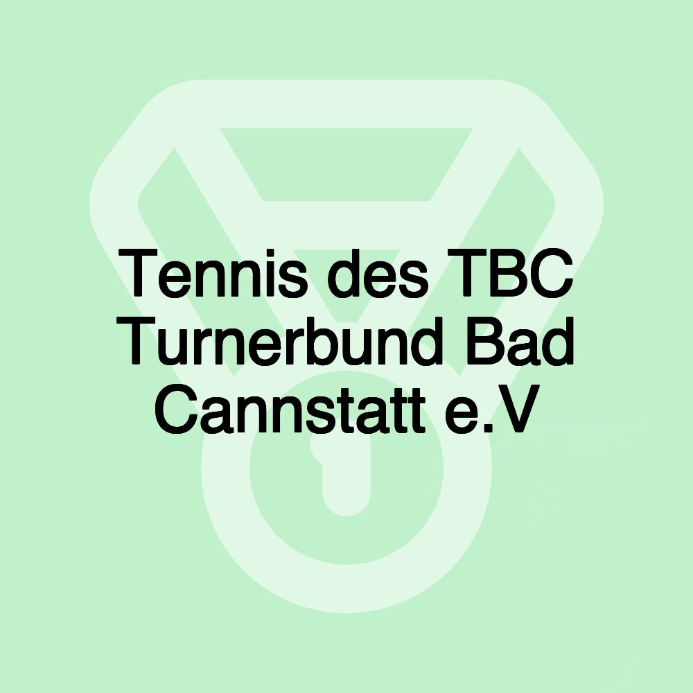 Tennis des TBC Turnerbund Bad Cannstatt e.V