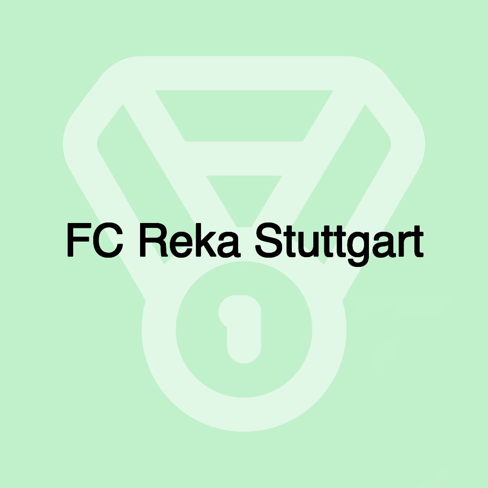 FC Reka Stuttgart