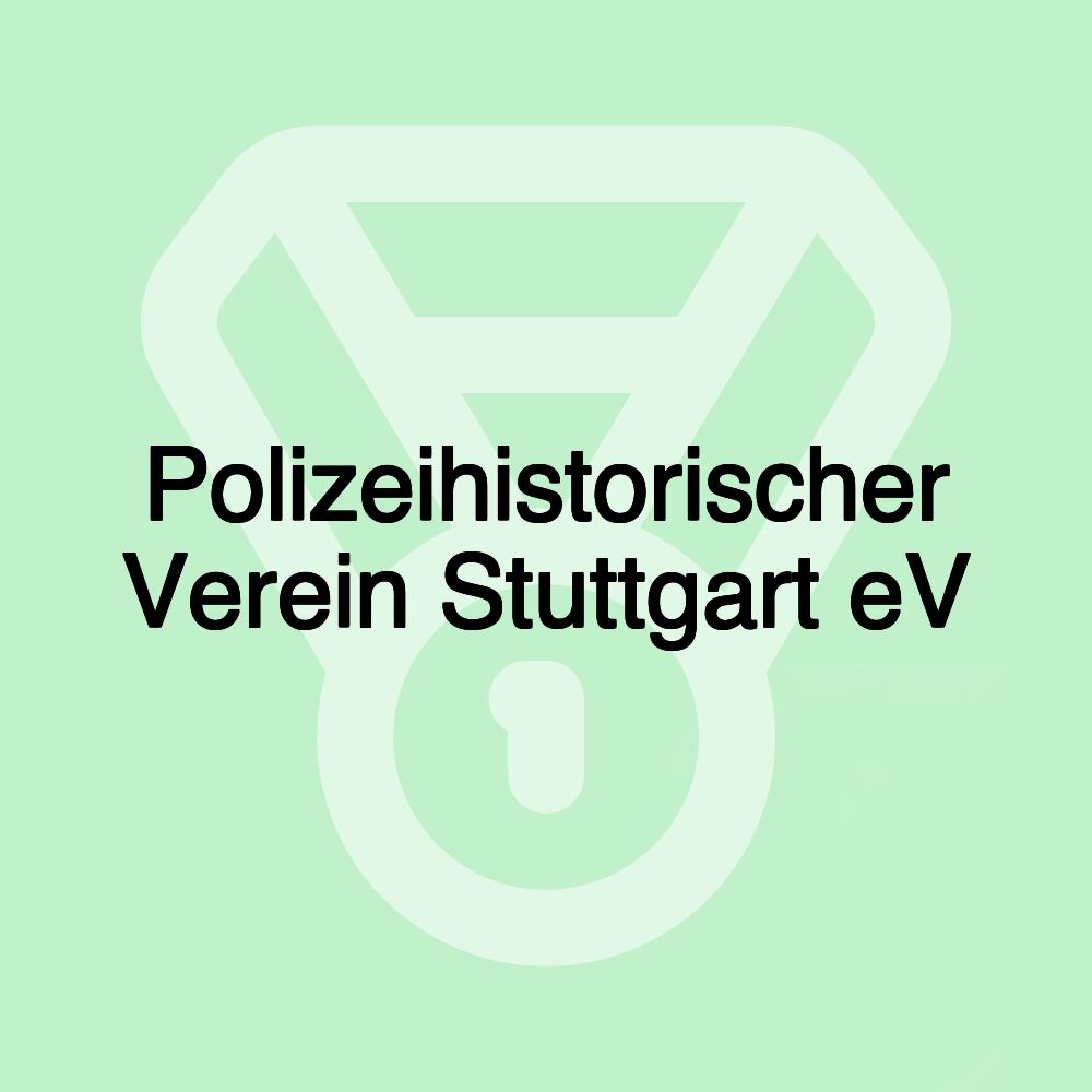 Polizeihistorischer Verein Stuttgart eV