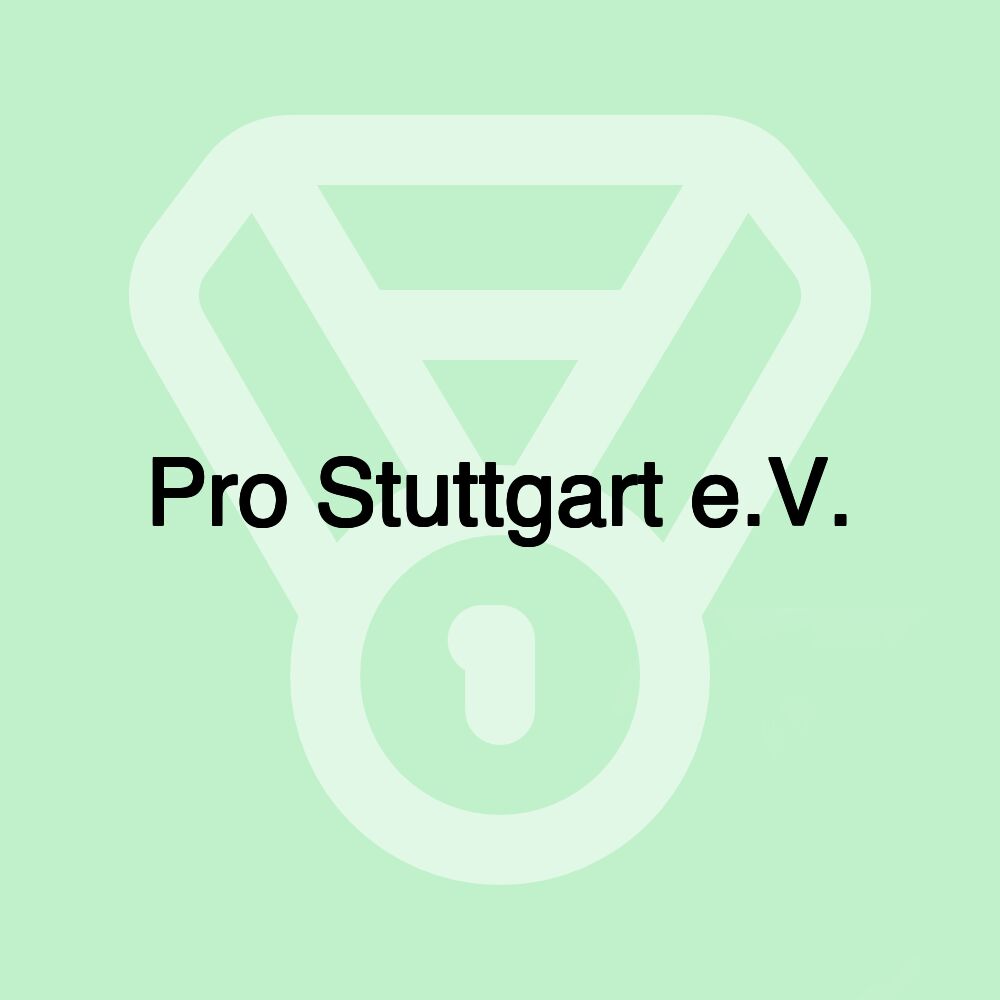 Pro Stuttgart e.V.