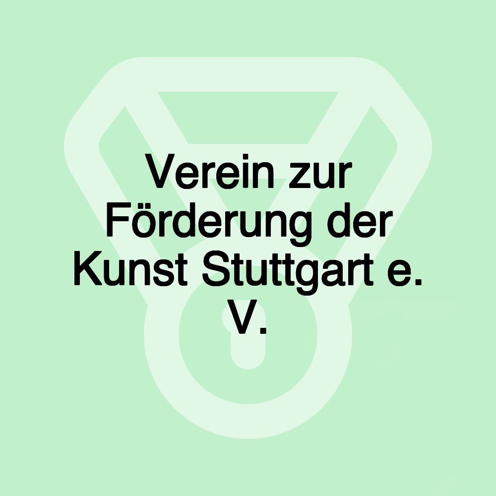 Verein zur Förderung der Kunst Stuttgart e. V.