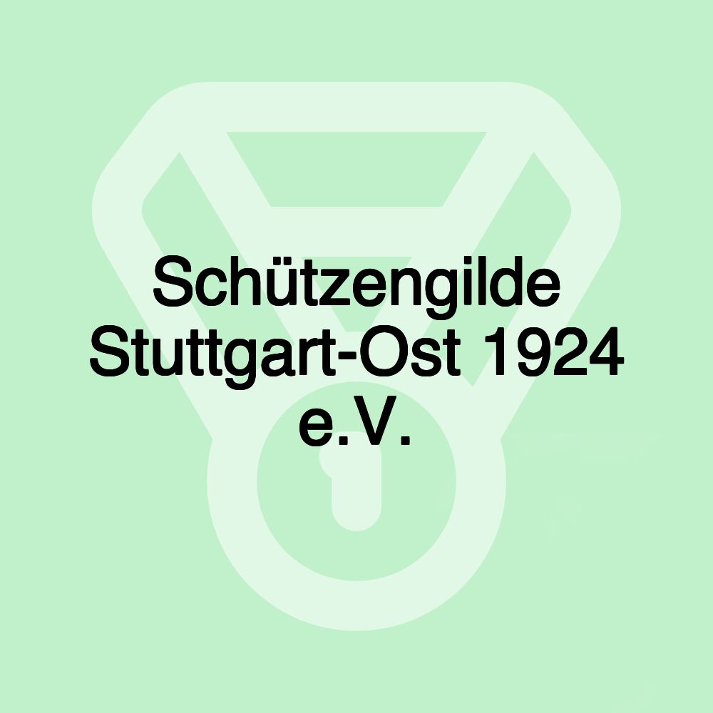 Schützengilde Stuttgart-Ost 1924 e.V.