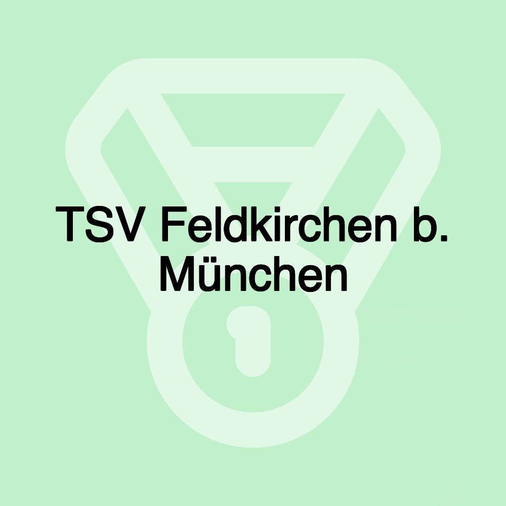 TSV Feldkirchen b. München