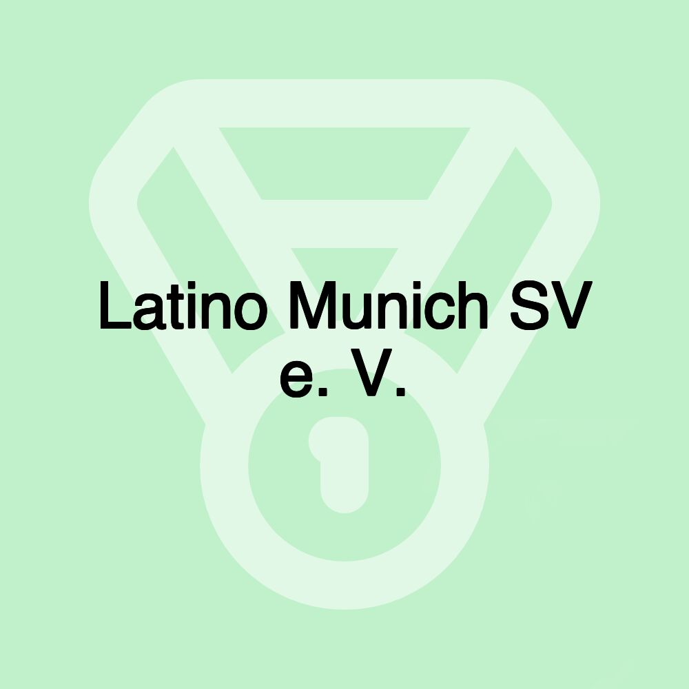 Latino Munich SV e. V.