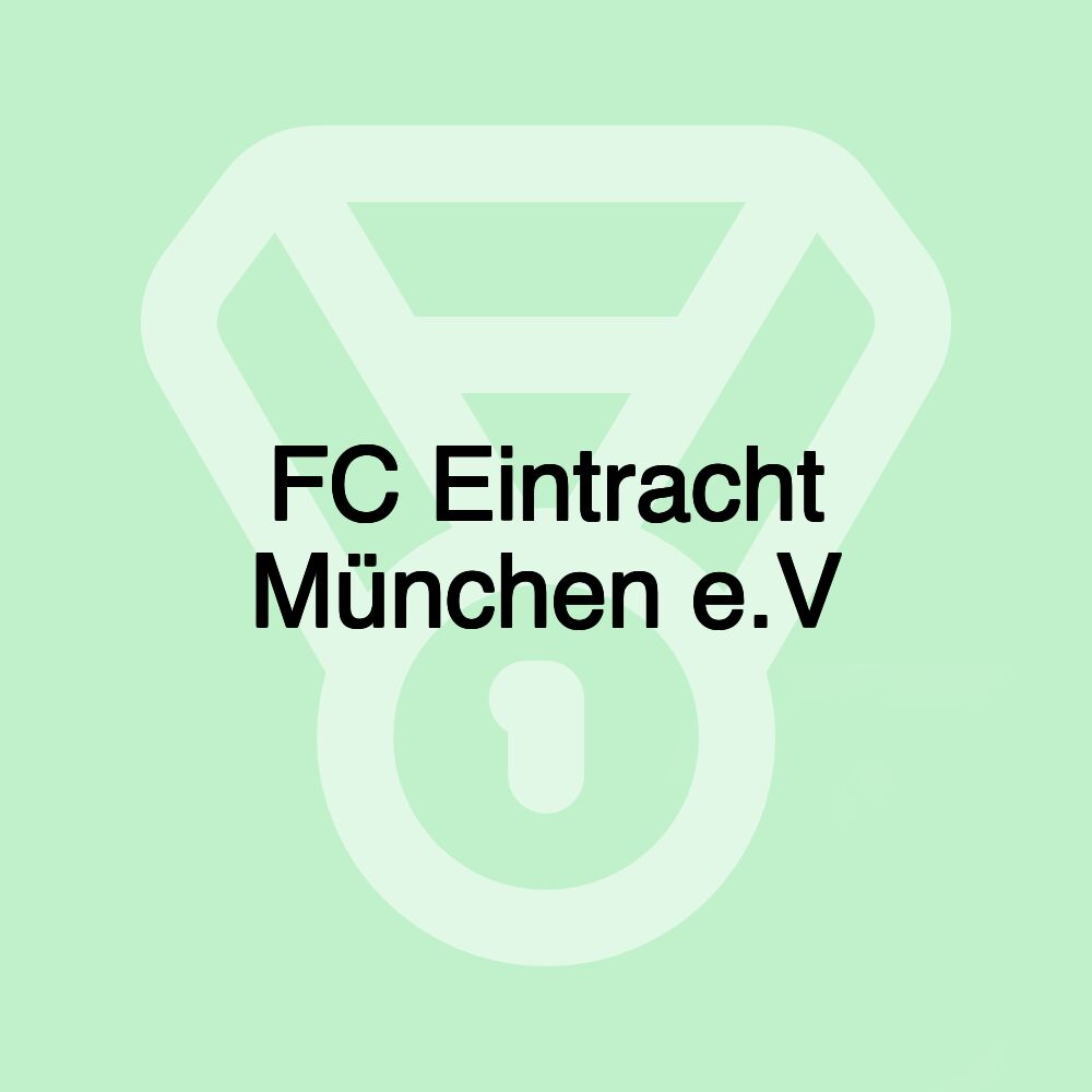 FC Eintracht München e.V