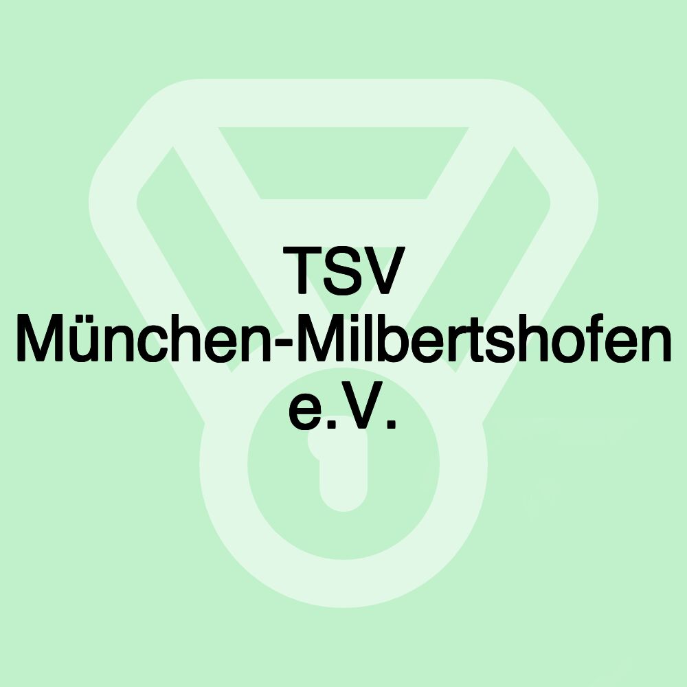 TSV München-Milbertshofen e.V.