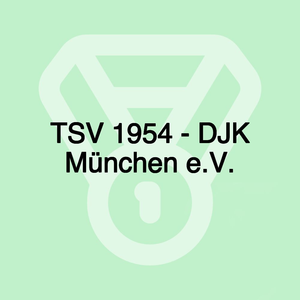 TSV 1954 - DJK München e.V.