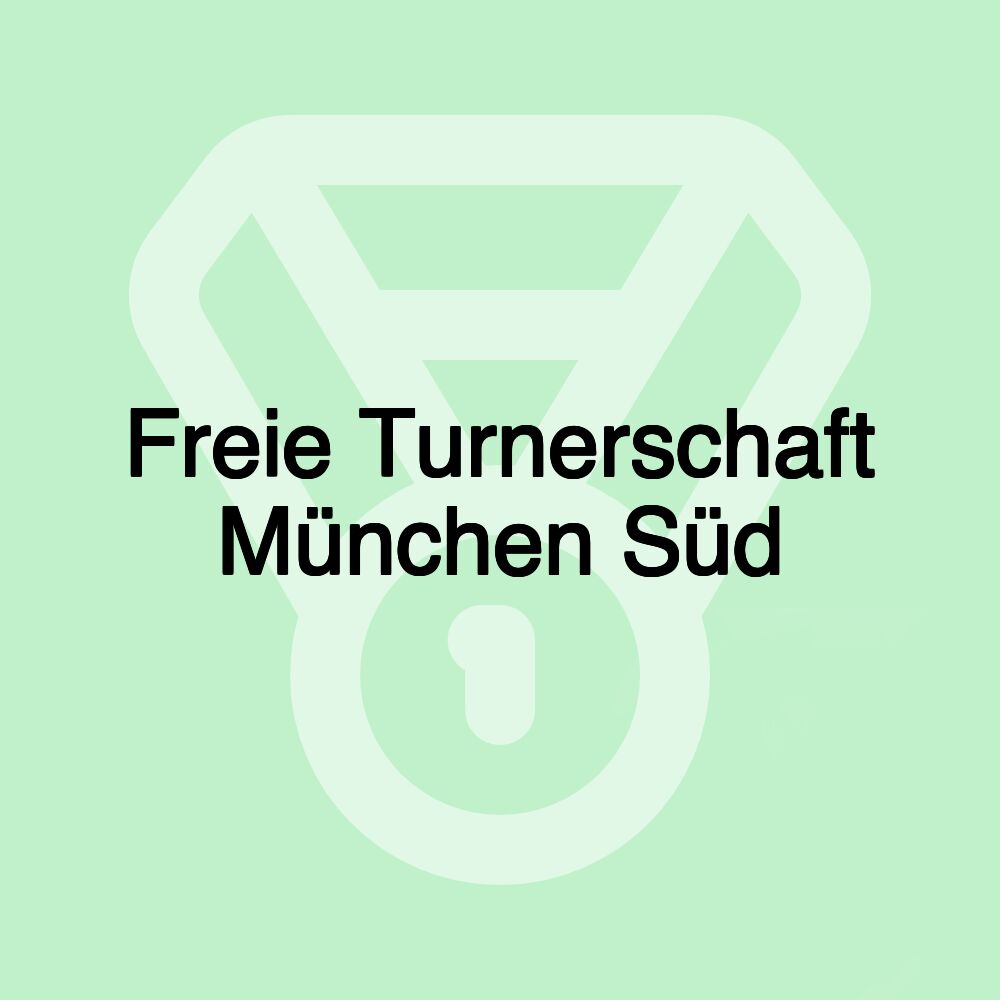 Freie Turnerschaft München Süd