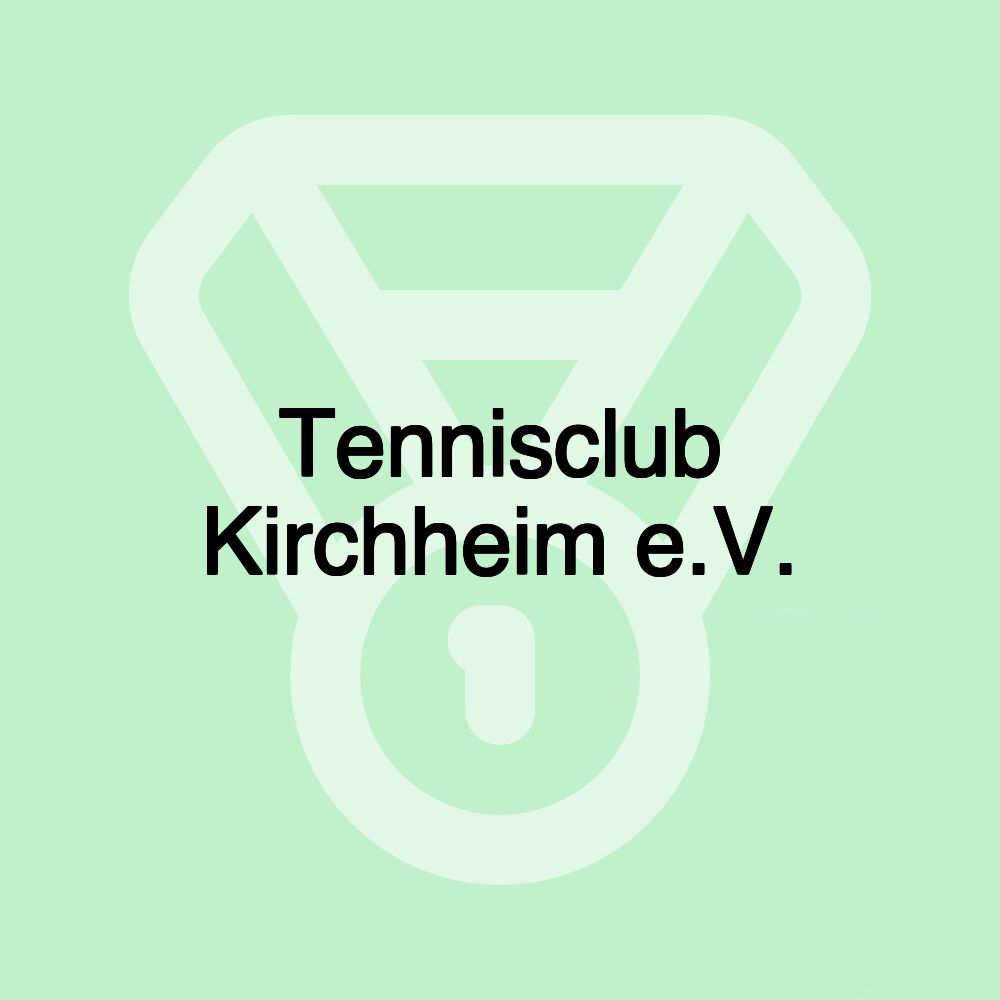 Tennisclub Kirchheim e.V.