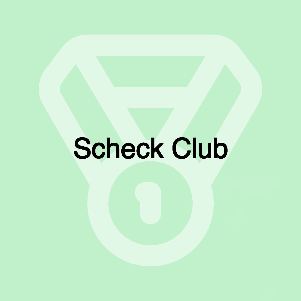 Scheck Club