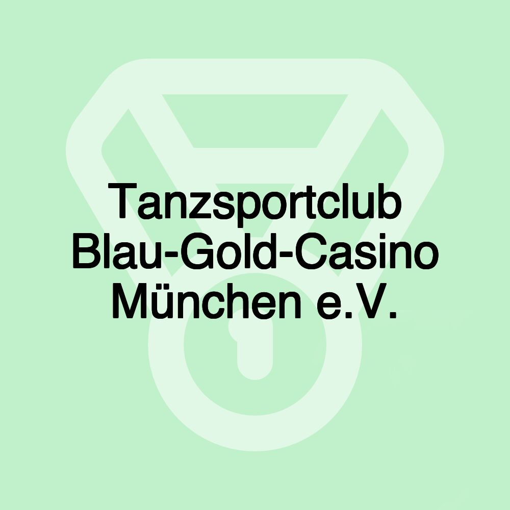 Tanzsportclub Blau-Gold-Casino München e.V.