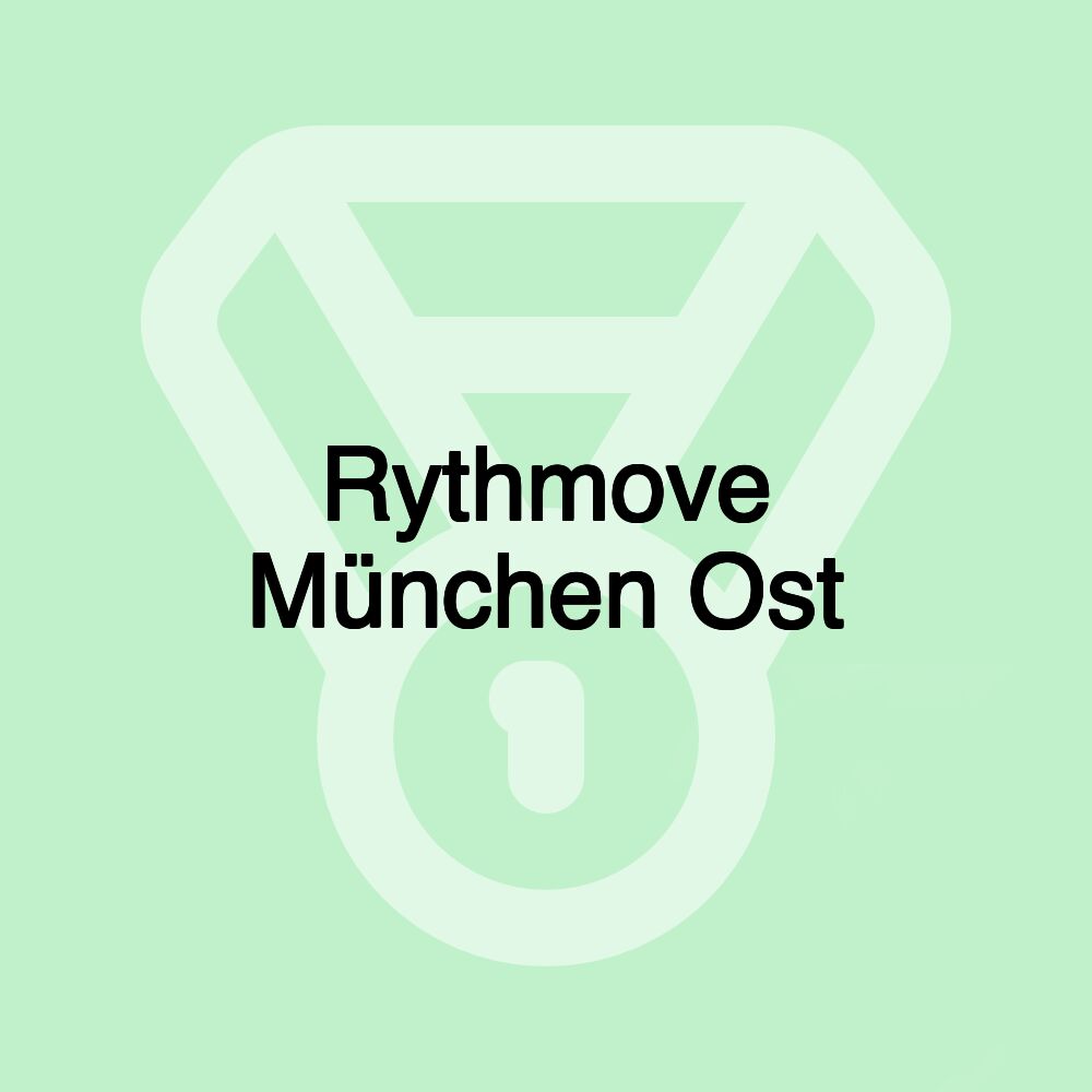 Rythmove München Ost