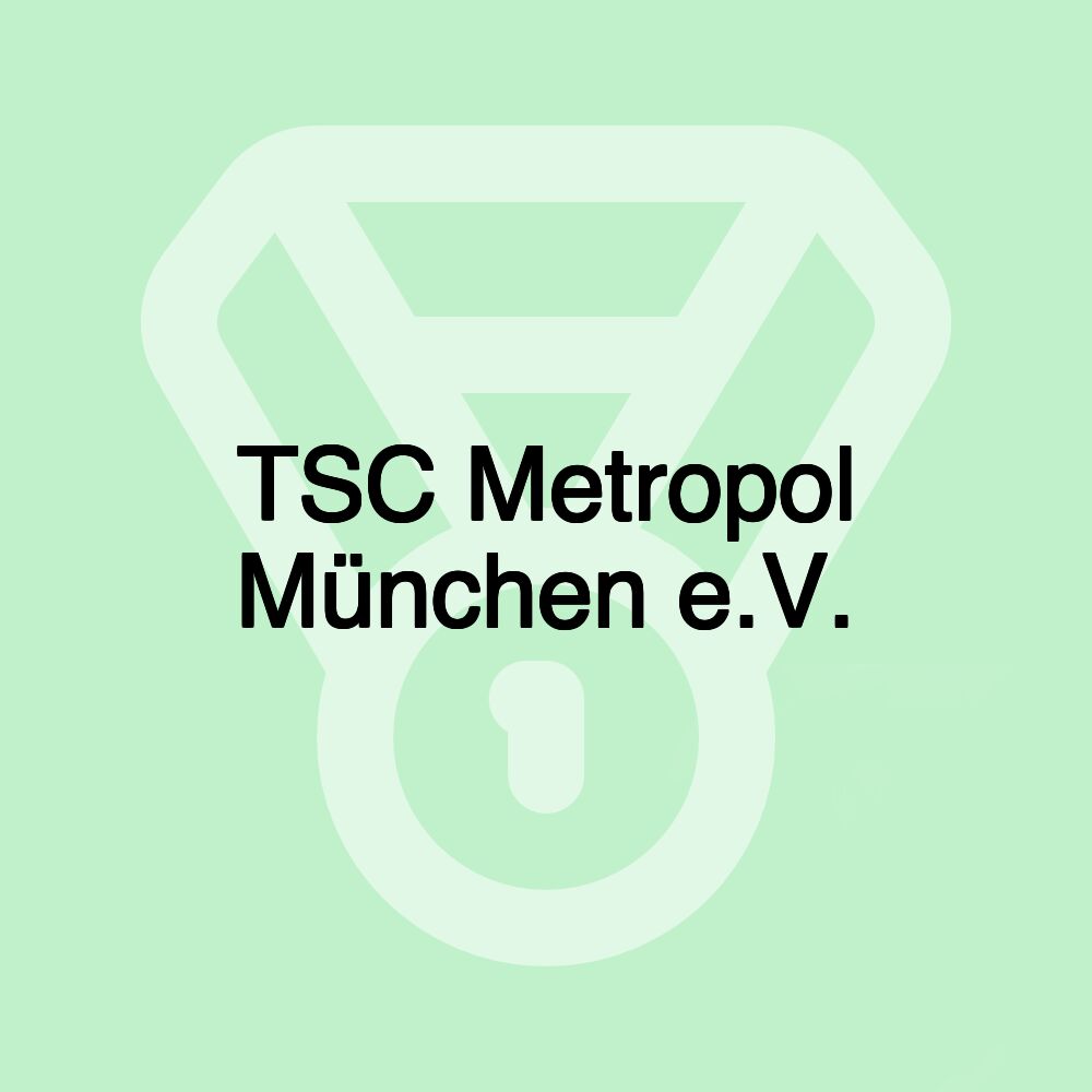 TSC Metropol München e.V.