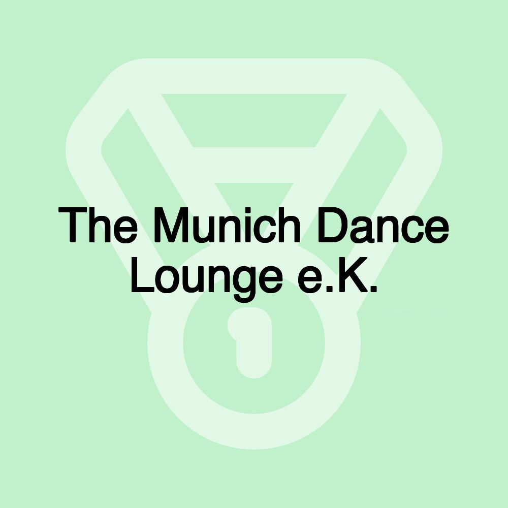 The Munich Dance Lounge e.K.